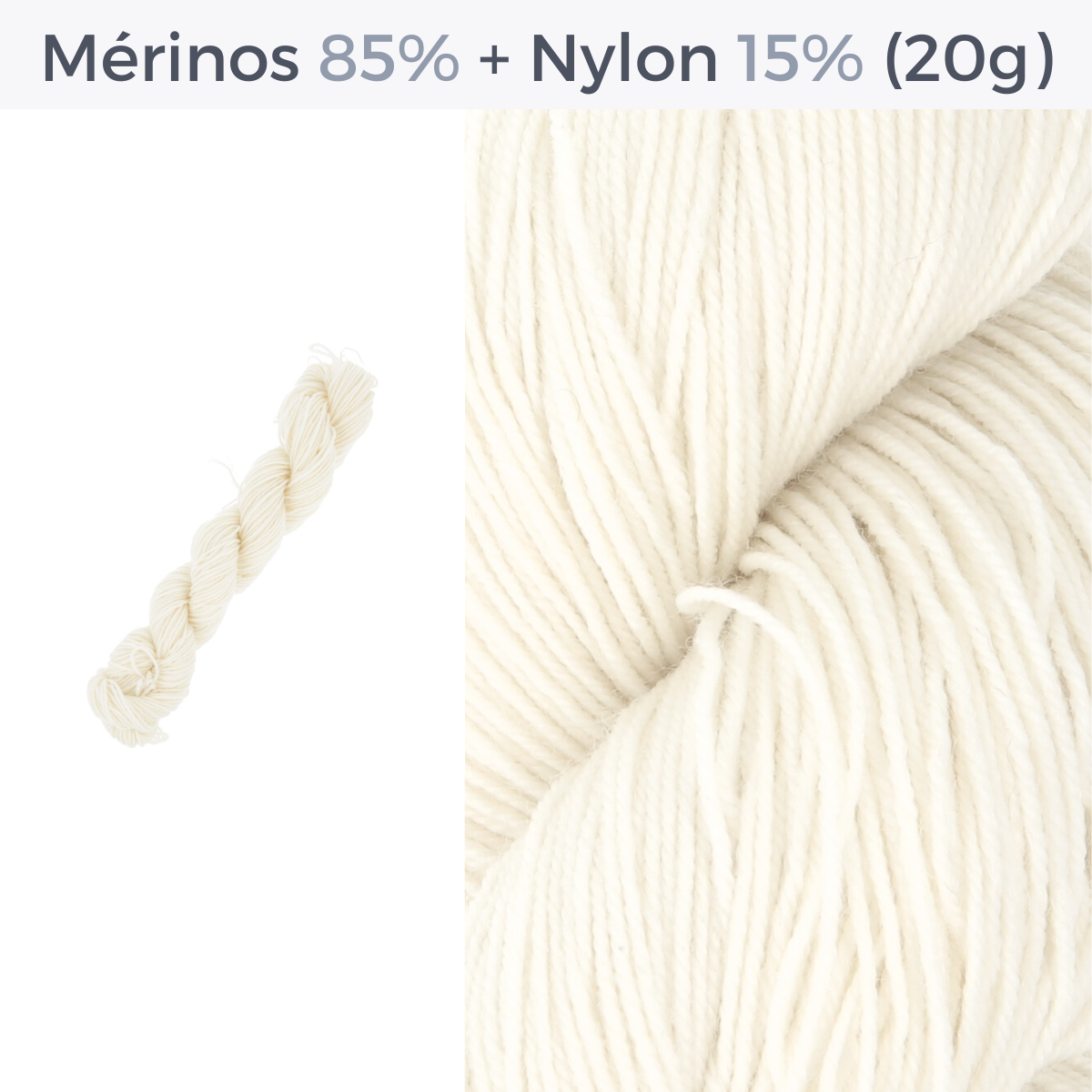Mérinos Superwash 85% - Nylon 15% | Echeveau 20g - 85m - 3 brins